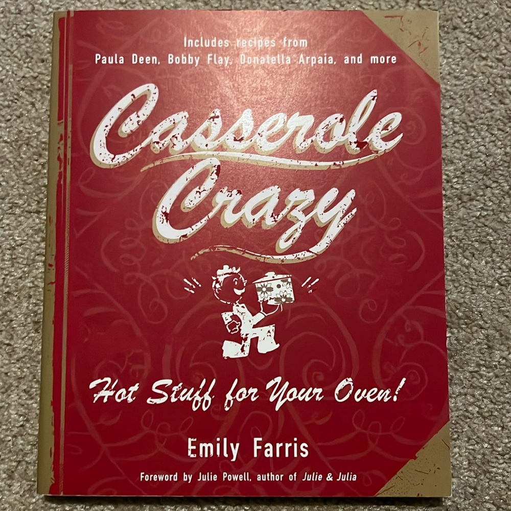 Casserole Crazy by Emily Farris